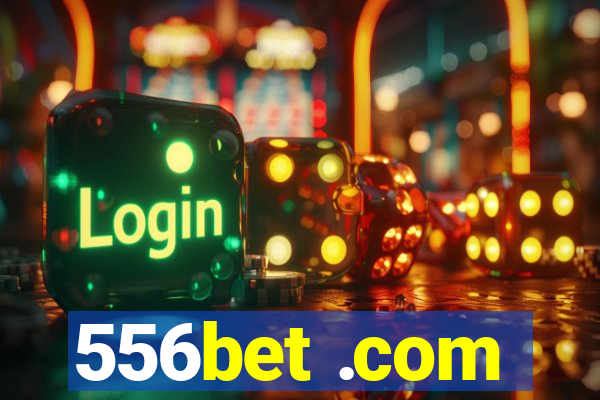 556bet .com